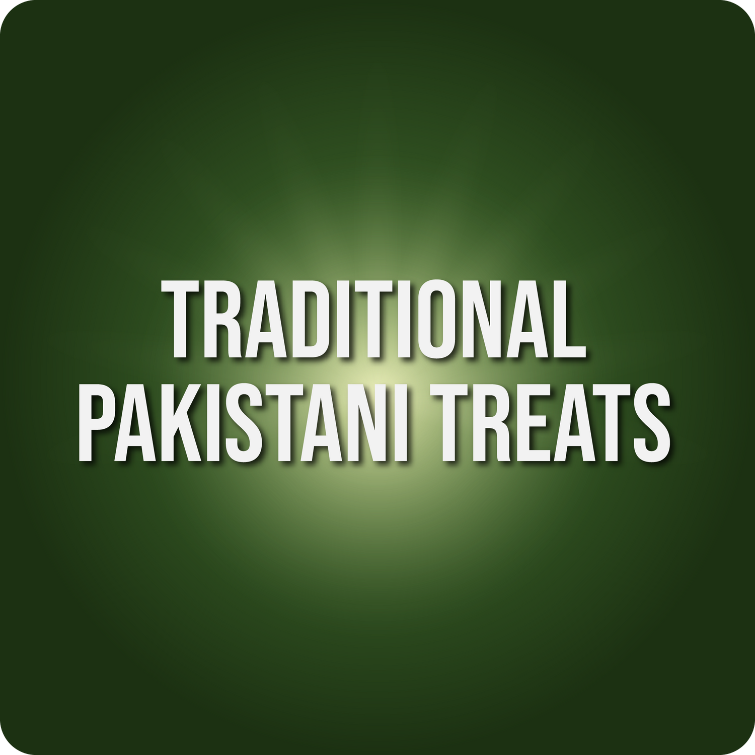 Traditional Pakistani Treats